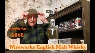 ralfy review 1068 - Wireworks English Whisky @53.4%vol: