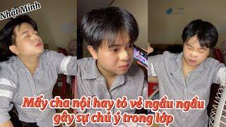 Mấy đứa thích tỏ vẻ ngầu ngầu lạnh lùng gây sự chú ý trong lớp kiểu | Nhật Minh