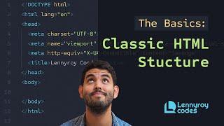 The Basics: Classic HTML Structure