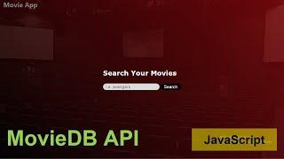 Movie App - JavaScript | MovieDB API