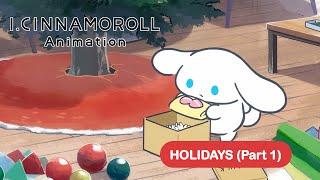 I.CINNAMOROLL Animation | Holidays (Part1)