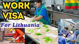 Lithuania Work Permit Visas 2024 |Work in Lithuania| Lithuania Schenghen Work Visa