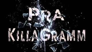 Pra(Killa'Gramm) - Сколько людей столько и мнений