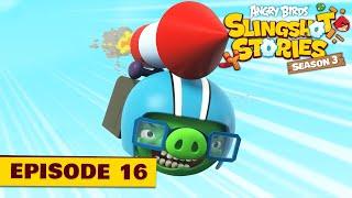 Angry Birds Slingshot Stories S3 | The Engineer Ep.16