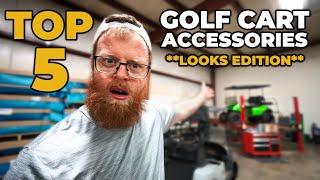 Top 5 Golf Cart Accessories To Improve THE LOOK Of Your Cart! (Club Car, EZGO, Yamaha)