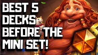 Best Hearthstone Decks Before The Whizbang Mini Set!