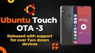 Ubuntu Touch OTA-3: Released with support for over two dozen devices