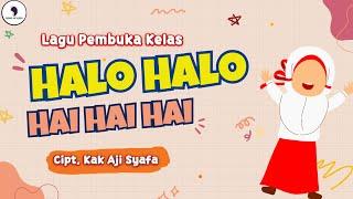 Halo Halo Halo Hai Hai Hai -  Cipt. Kak Aji Syafa (Video Lirik) Song of Kids