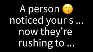  Someone's Noticed Your Silence... Now They're Rushing to Reach You Before It's Too Late