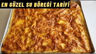 HAFTADA BİR YAPTIĞIM SU BÖREĞİ TARİFİ EN GÜZEL SU BÖREĞİ TARİFİ NASIL YAPILIR? 