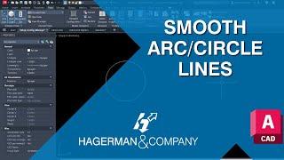 AutoCAD Making Your Arc and Circle Lines Smooth