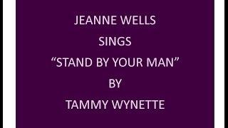 Jeanne Wells sings "Stand by your Man"