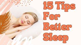 15 Tips Of Better Sleep | Perfect Night's Sleep