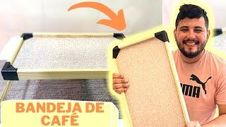 Como repaginar a bandeja de café | Luan Dourado