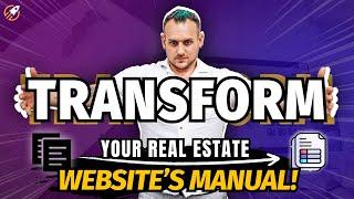 The Real Estate Agent Manual | Build a Real Estate Website That Sells 24/7!