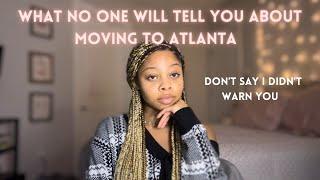 Living in Atlanta: All you need to know | DO NOT move here until you watch this!