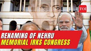 “Attempt to erase history…” Renaming of Nehru Memorial Museum & Library irks Congress