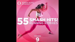 55 Smash Hits! Running Remixes Vol. 9 by Power Music Workout