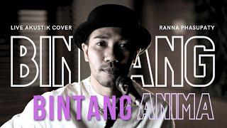 BINTANG - ANIMA | LIVE COVER AKUSTIK BY RANNA PHASUPATY #ranna #akustikcover #singer #akustik #music