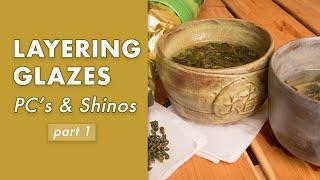 Layering Glazes: Potter's Choice over Shino glazes - PART 1