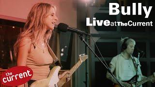 Bully – three-song performance (live for The Current)