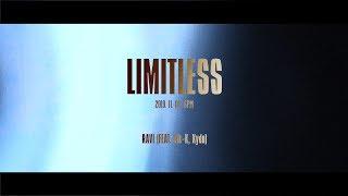 라비(RAVI) - LIMITLESS (Feat. Sik-K, Xydo)(Prod. YUTH) Official M/V Teaser