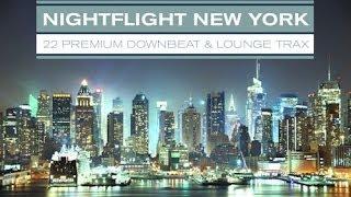 DJ Maretimo - Nightflight New York (Full Album) Big Apple, Metropolitain Lounge Music, HD, 2018