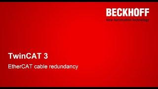 TwinCAT 3 - EtherCAT cable redundancy