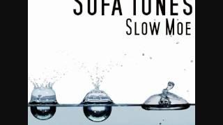 Sofa Tunes - Slow Moe