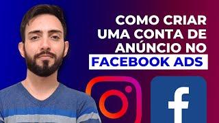 Como criar uma Conta de Anúncio no Facebook ADS | 2024 Passo a Passo Prático