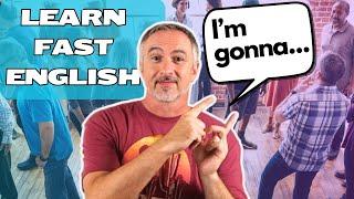 Fast English in the future | understanding how to use 'gonna'