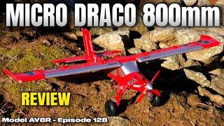 E-Flite Micro DRACO 800mm BNF Basic with AS3X and SAFE Select - Model AV8R Review