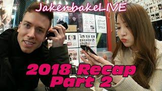 JakenbakeLIVE - 2018 Recap - Part 2