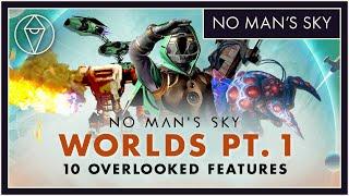 Top 10 Overlooked Changes in No Man's Sky WORLDS Pt. 1 You May Have Missed