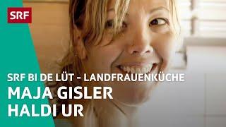 Maja Gisler, Haldi UR | Landfrauenküche 2010 – SRF bi de Lüt | SRF