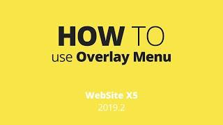 How to use OVERLAY MENU Optional Object - WebSite X5