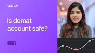 Is demat account safe | is it safe to open demat account |upstox demat account is safe | Upstox