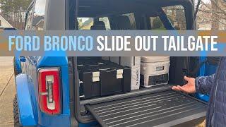 Ford Bronco Slide Out Tailgate | Install & Overview