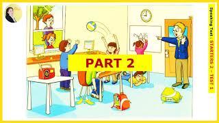 Pre-A1 - Starters 2 - Speaking - Test 1 (Langplus Centre)