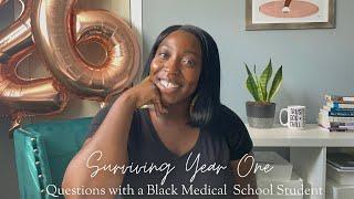 First Year Black Medical Student | Surviving Year One