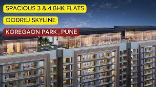 Godrej Skyline Koregaon Park Pune  Spacious 3 & 4 BHK Flats