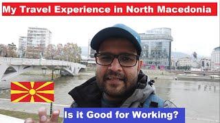 My Experience in North Macedonia | Some Important Travel Tips (URDU VLOG)