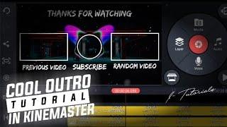 How To Make Outro In Kinemaster Tutorial| Endscreen Template In Android | Kinemaster Tutorial 2020