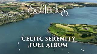 1 hour of Relaxing Celtic Music: Dan Gibson’s Solitudes - Celtic Serenity (Full Album)