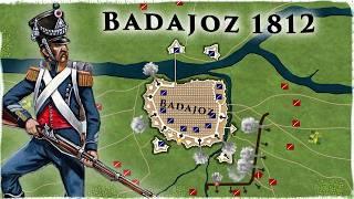 The Key to Spain: The (Bloodiest) Siege of the Napoleonic Wars: Badajoz 1812