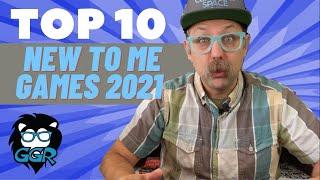 Top 10 New To Me Board Games in 2021