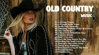 A Living Prayer  -- A Couple More Years  || Old Country Song's Collection || Country Music