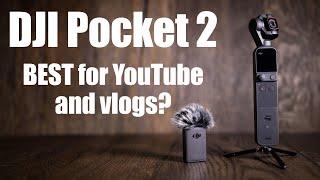 DJI Pocket 2 review: BEST camera for YouTube and Vlogs?