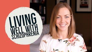 Introduction to Living Well With Schizophrenia