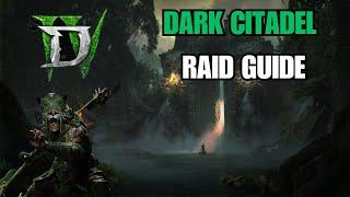 Diablo 4 Dark Citadel Raid Guide